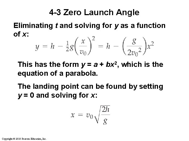 4 -3 Zero Launch Angle Eliminating t and solving for y as a function 4 -3 Zero Launch Angle Eliminating t and solving for y as a function