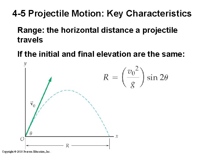 4 -5 Projectile Motion: Key Characteristics Range: the horizontal distance a projectile travels If 4 -5 Projectile Motion: Key Characteristics Range: the horizontal distance a projectile travels If