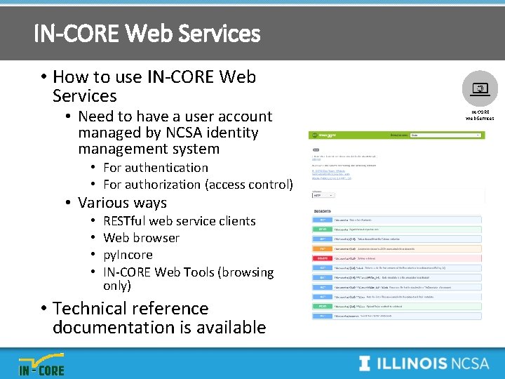 IN-CORE Web Services • How to use IN-CORE Web Services • Need to have