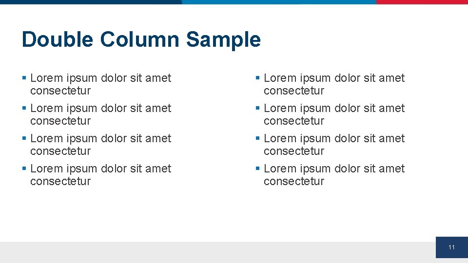 Double Column Sample § Lorem ipsum dolor sit amet consectetur § Lorem ipsum dolor