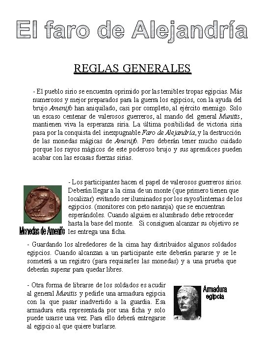 REGLAS GENERALES - El pueblo sirio se encuentra oprimido por las temibles tropas egipcias.