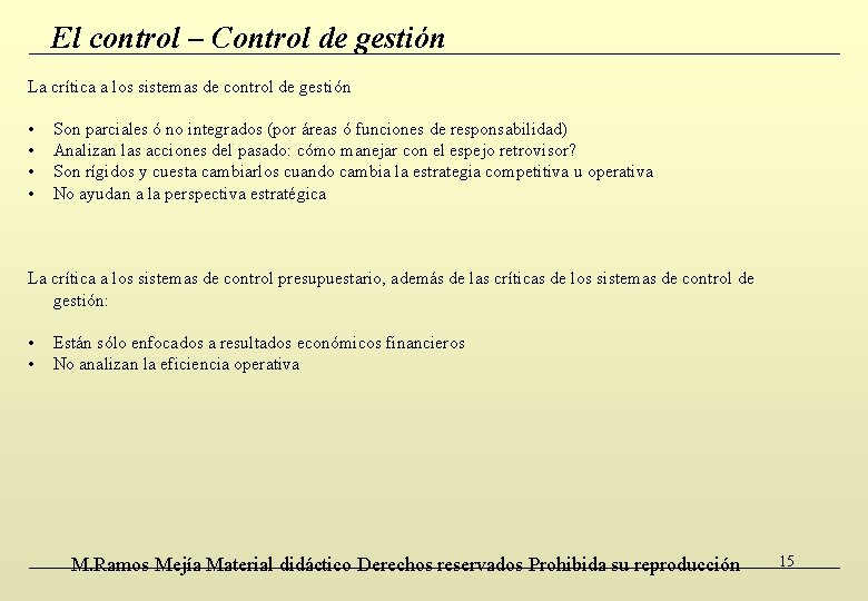 El control – Control de gestión La crítica a los sistemas de control de
