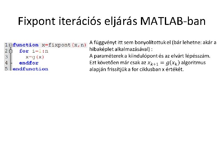 Fixpont iterációs eljárás MATLAB-ban 