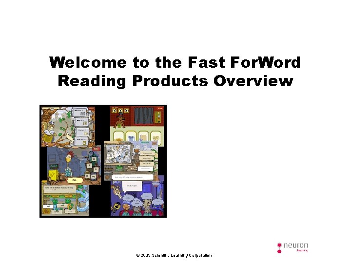 Welcome to the Fast For Word Reading Products