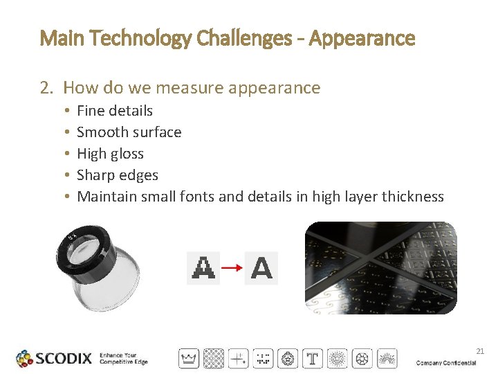 Main Technology Challenges - Appearance 2. How do we measure appearance • • •