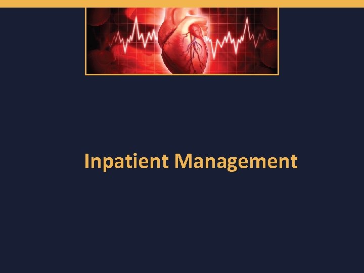 Inpatient Management 