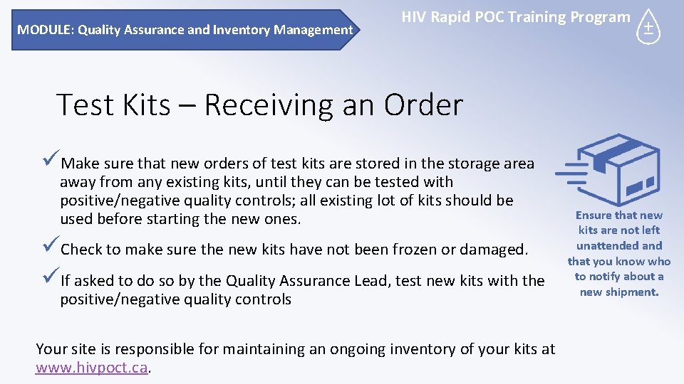 MODULE: Quality Assurance and Inventory Management HIV Rapid POC Training Program Test Kits –