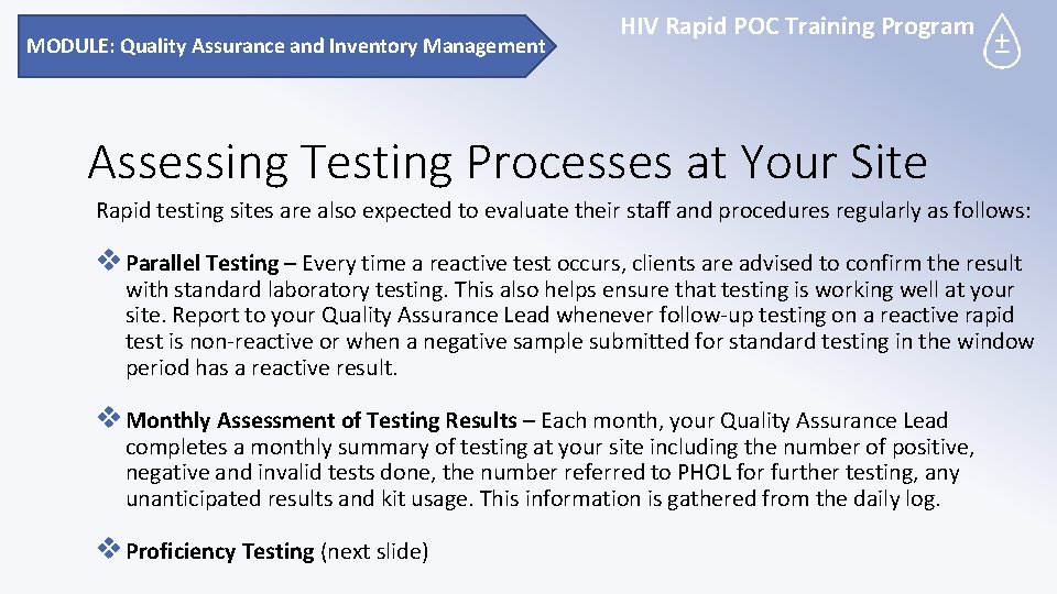 MODULE: Quality Assurance and Inventory Management HIV Rapid POC Training Program Assessing Testing Processes