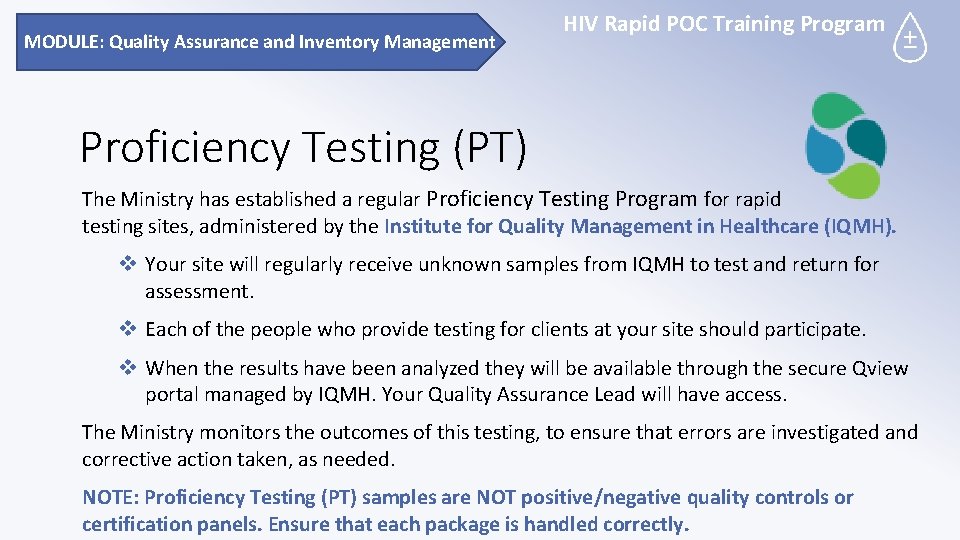 MODULE: Quality Assurance and Inventory Management HIV Rapid POC Training Program Proficiency Testing (PT)