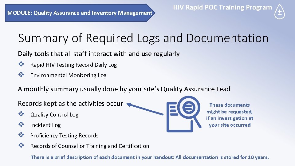 MODULE: Quality Assurance and Inventory Management HIV Rapid POC Training Program Summary of Required