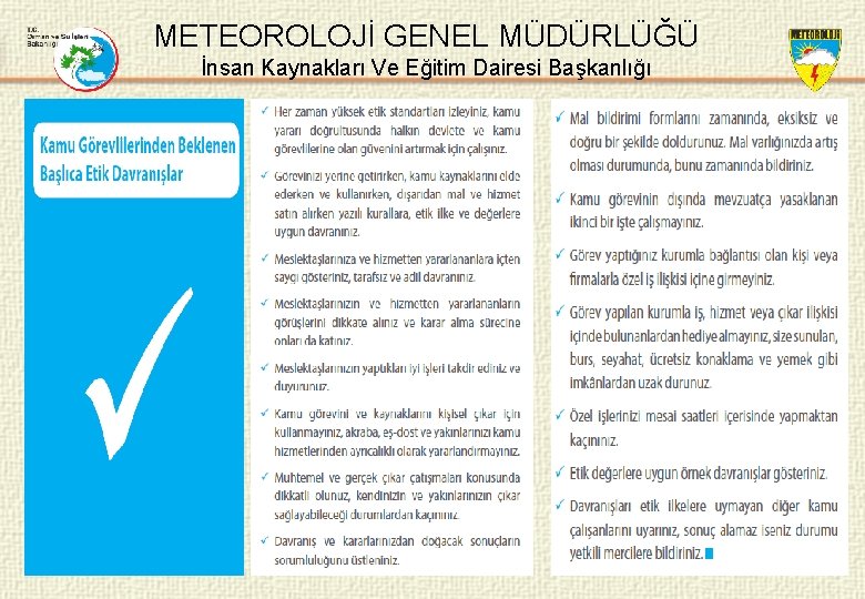 METEOROLOJİ GENEL MÜDÜRLÜĞÜ İnsan Kaynakları Ve Eğitim Dairesi Başkanlığı 