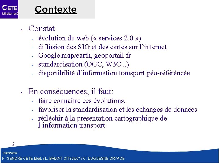 CETE Contexte Méditerranée - Constat - - évolution du web ( « services 2.
