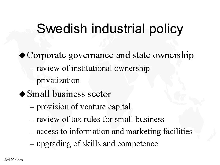 Swedish industrial policy u Corporate governance and state ownership – review of institutional ownership