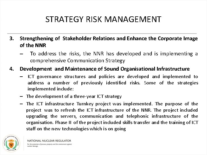 STRATEGY RISK MANAGEMENT 3. Strengthening of Stakeholder Relations and Enhance the Corporate Image of