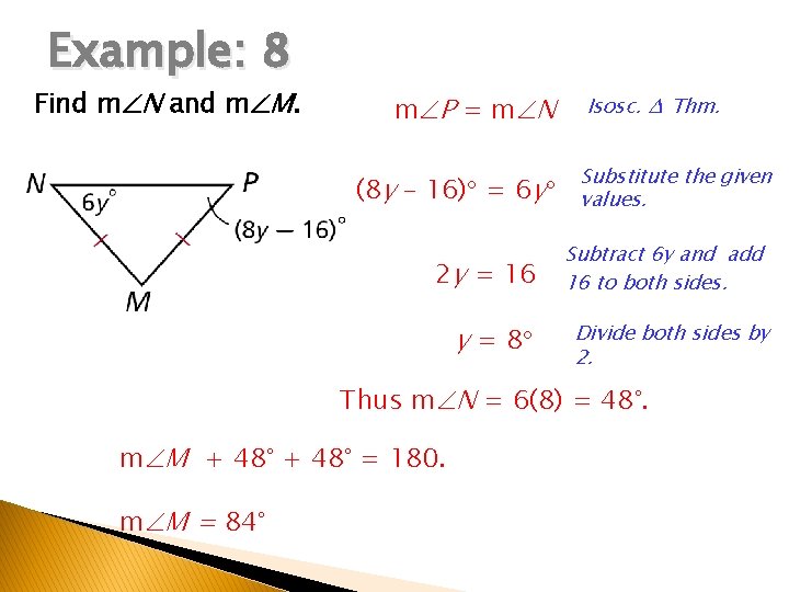 Example: 8 Find m N and m M. m P = m N (8