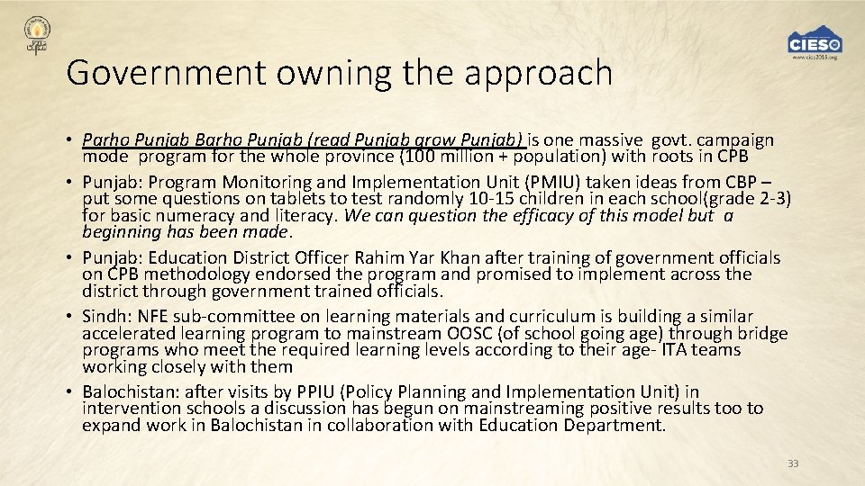 Government owning the approach • Parho Punjab Barho Punjab (read Punjab grow Punjab) is