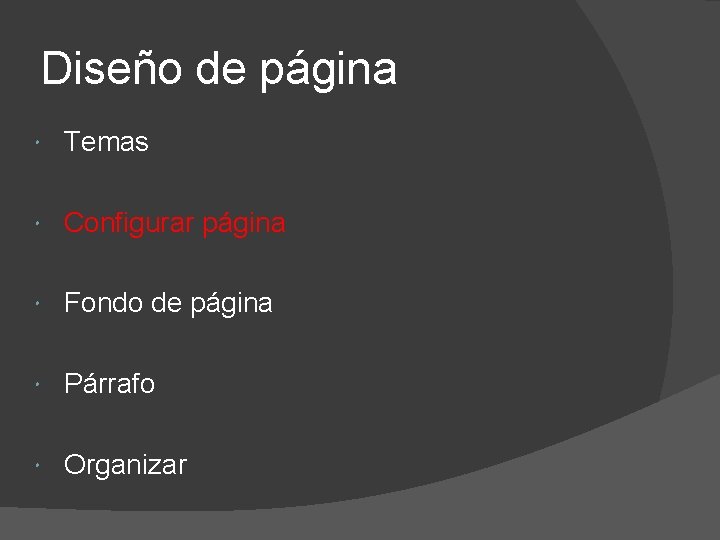 Diseño de página Temas Configurar página Fondo de página Párrafo Organizar Diseño de página Temas Configurar página Fondo de página Párrafo Organizar