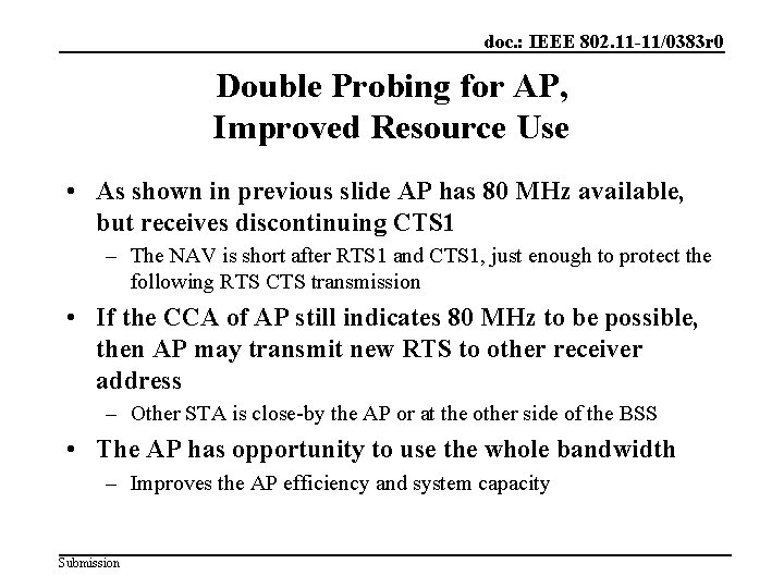 doc. : IEEE 802. 11 -11/0383 r 0 Double Probing for AP, Improved Resource