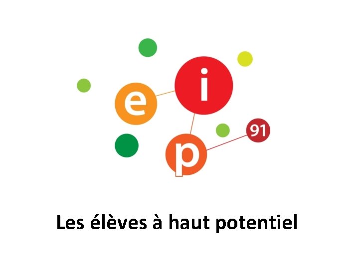 Les élèves à haut potentiel 