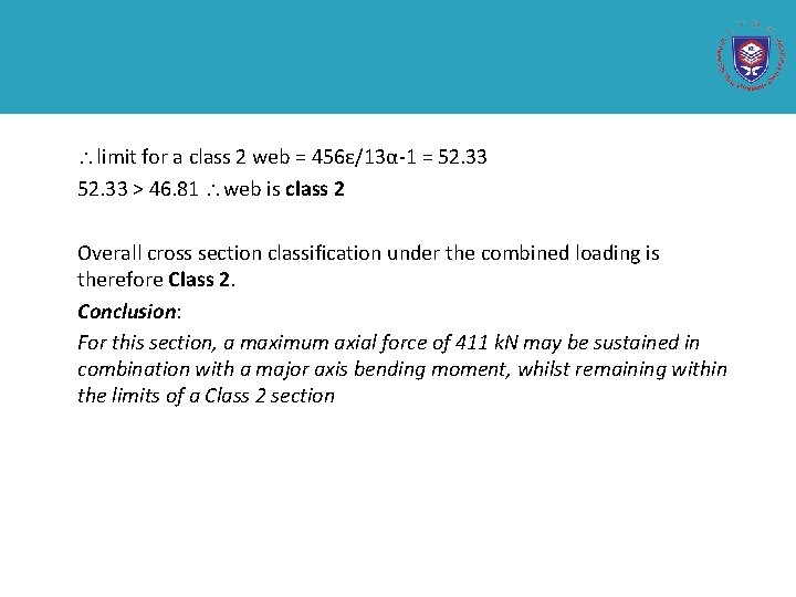  limit for a class 2 web = 456ε/13α-1 = 52. 33 > 46.