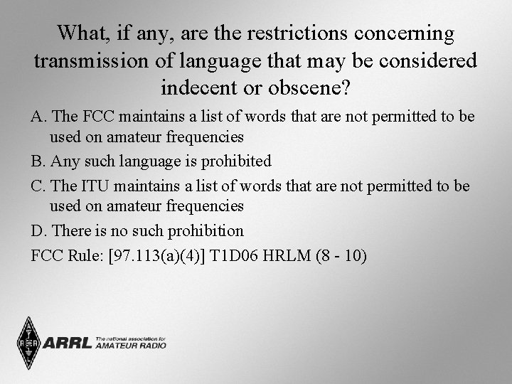 What, if any, are the restrictions concerning transmission of language that may be considered What, if any, are the restrictions concerning transmission of language that may be considered