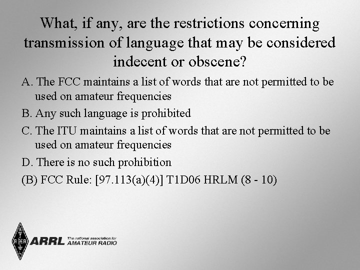 What, if any, are the restrictions concerning transmission of language that may be considered What, if any, are the restrictions concerning transmission of language that may be considered