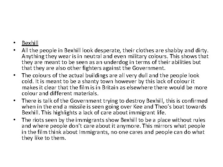  • Bexhill • All the people in Bexhill look desperate, their clothes are