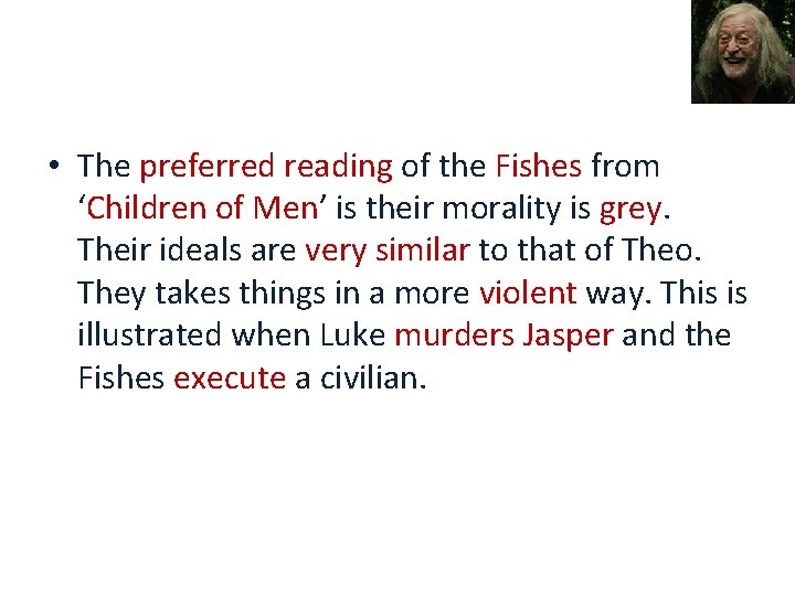 Luke, the Fishes and Morality • The preferred reading of the Fishes from ‘Children