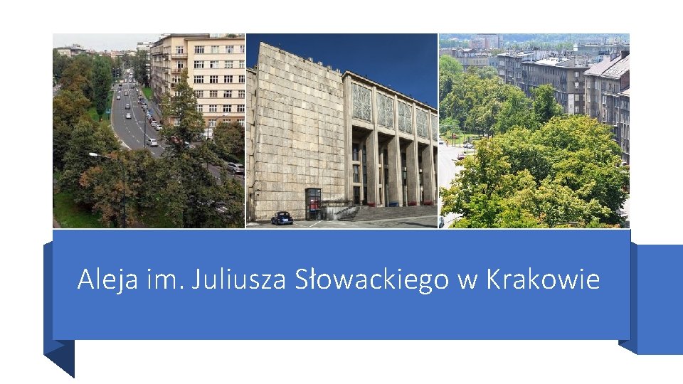 Aleja im. Juliusza Słowackiego w Krakowie 