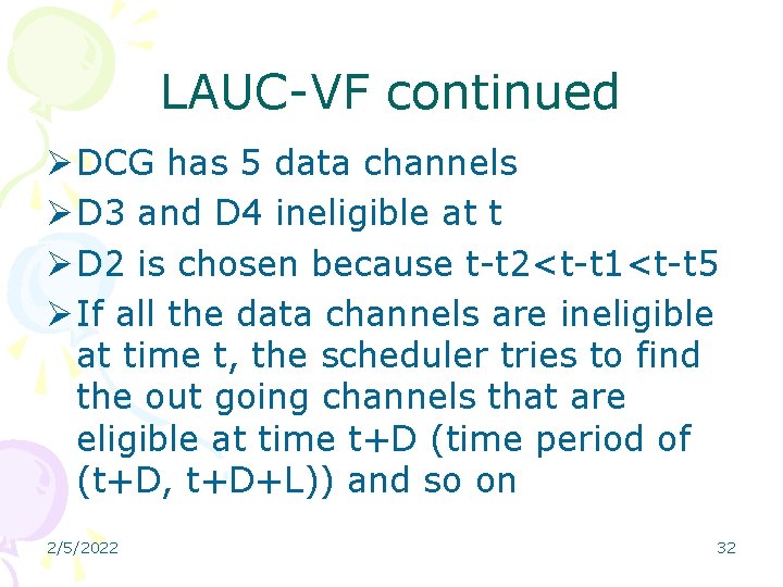 LAUC-VF continued Ø DCG has 5 data channels Ø D 3 and D 4