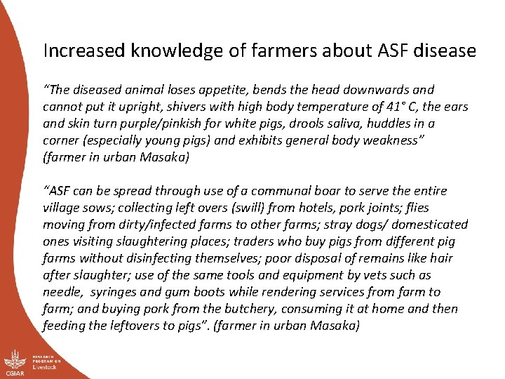 Increased knowledge of farmers about ASF disease “The diseased animal loses appetite, bends the