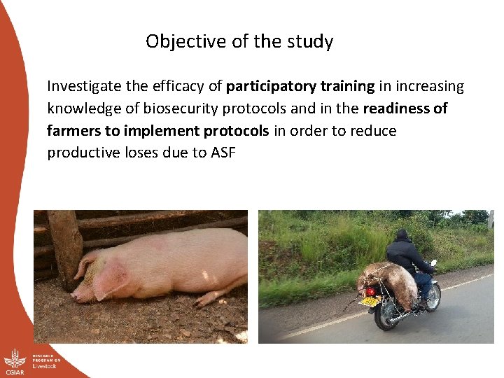 Objective of the study Investigate the efficacy of participatory training in increasing knowledge of