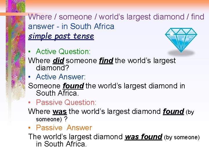 Where / someone / world’s largest diamond / find answer - in South Africa