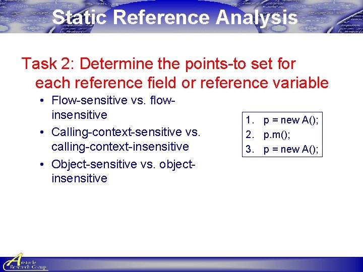 Static Reference Analysis Task 2: Determine the points-to set for each reference field or Static Reference Analysis Task 2: Determine the points-to set for each reference field or
