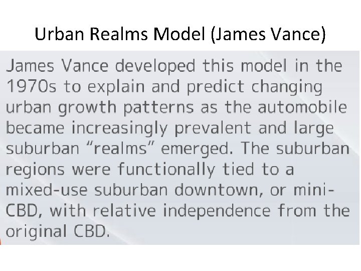 Urban Realms Model (James Vance) Urban Realms Model (James Vance)