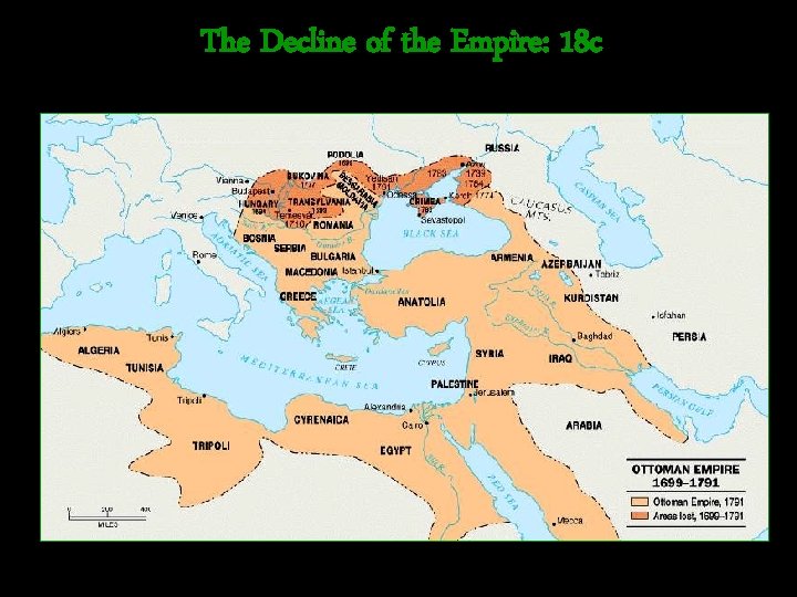 The Decline of the Empire: 18 c 