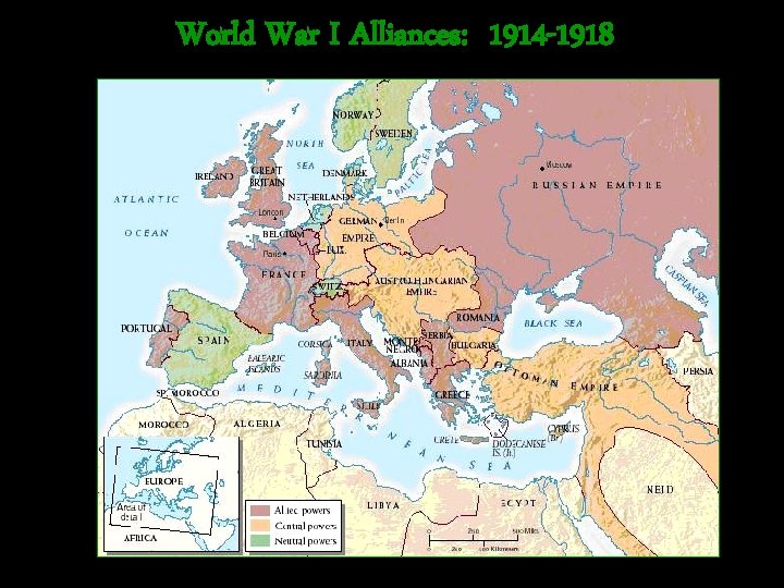 World War I Alliances: 1914 -1918 