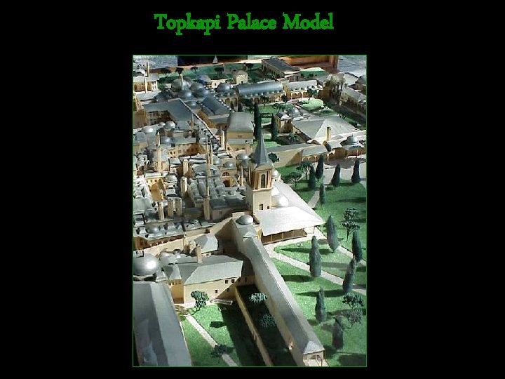 Topkapi Palace Model 