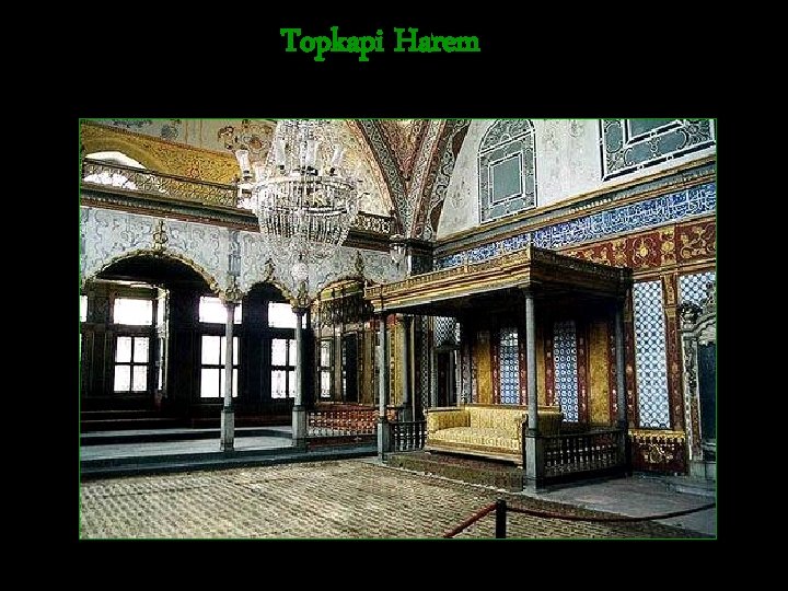 Topkapi Harem 