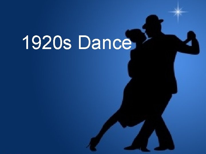 1920 s Dance 