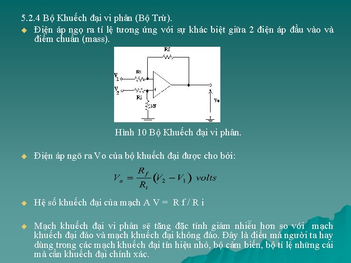 5. 2. 4 Bộ Khuếch đại vi phân (Bộ Trừ). u Điện áp ngọ