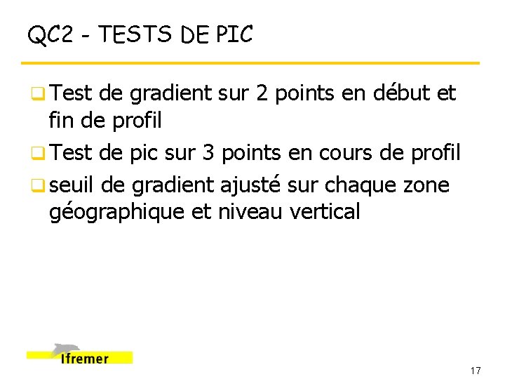 QC 2 - TESTS DE PIC q Test de gradient sur 2 points en