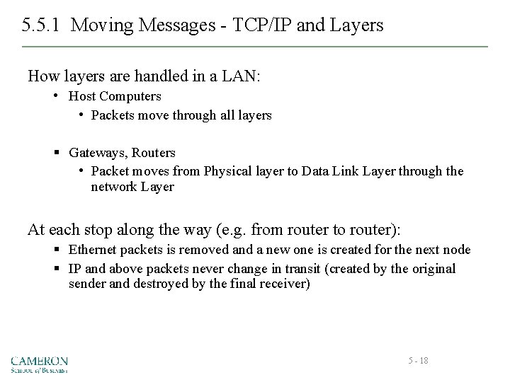 5. 5. 1 Moving Messages - TCP/IP and Layers How layers are handled in