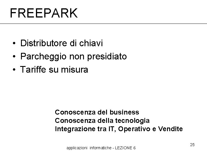 FREEPARK • Distributore di chiavi • Parcheggio non presidiato • Tariffe su misura Conoscenza