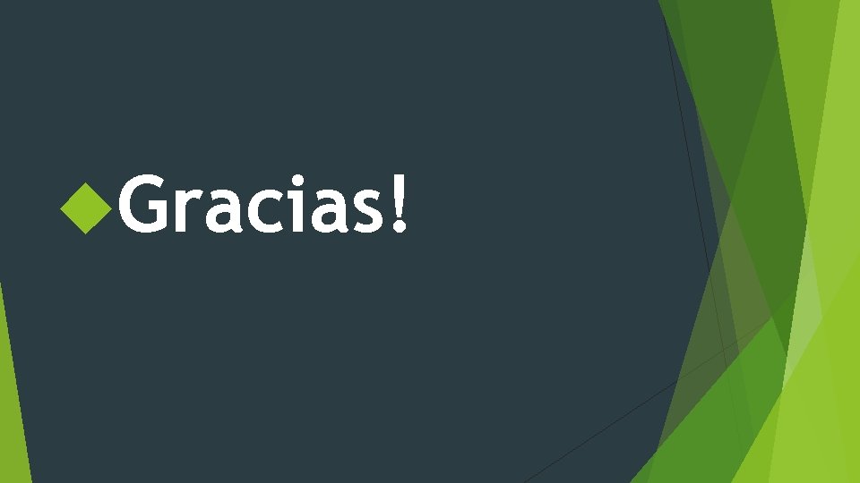  Gracias! 