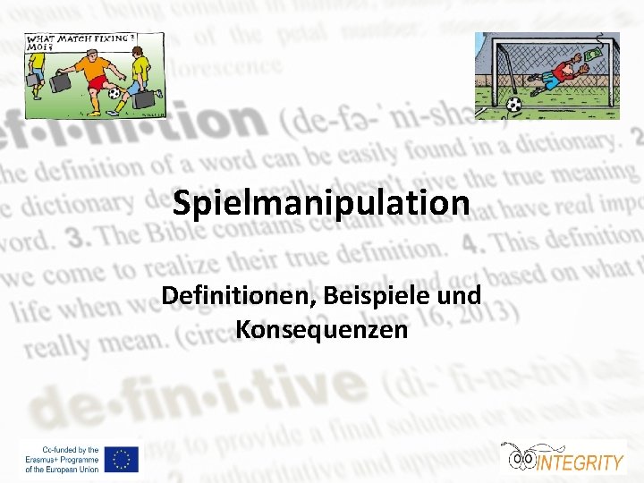 Spielmanipulation Definitionen, Beispiele und Konsequenzen 