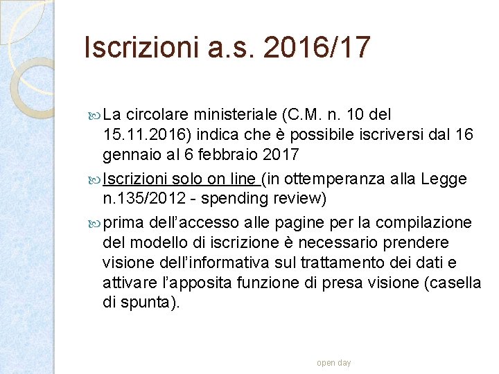 Iscrizioni a. s. 2016/17 La circolare ministeriale (C. M. n. 10 del 15. 11.