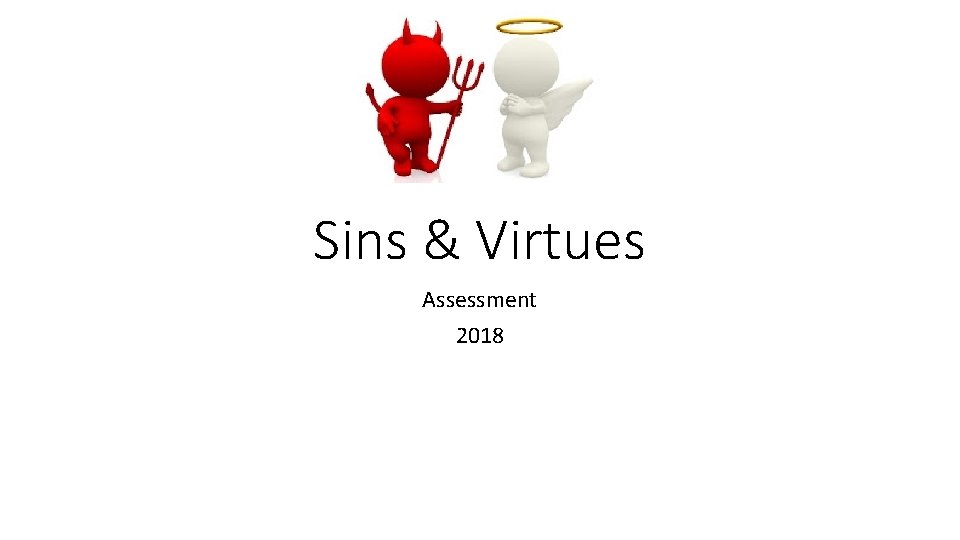 Sins & Virtues Assessment 2018 