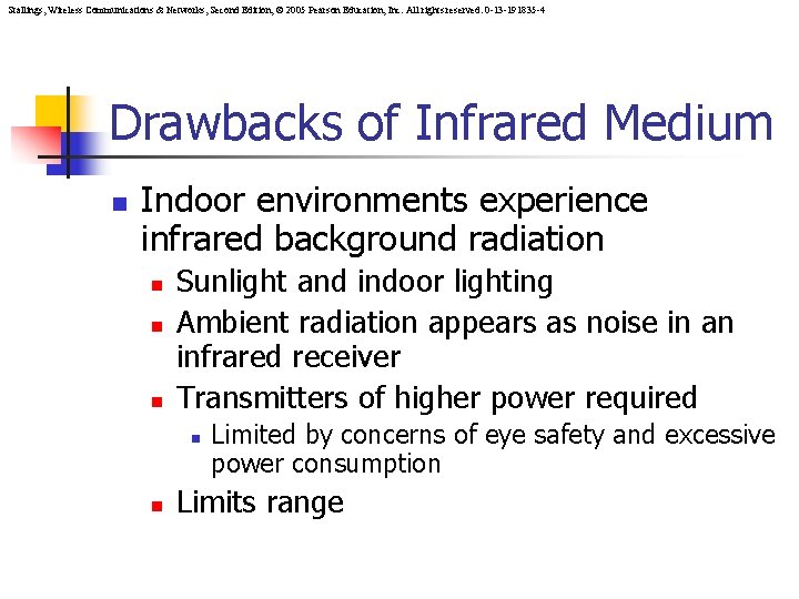 Stallings, Wireless Communications & Networks, Second Edition, © 2005 Pearson Education, Inc. All rights