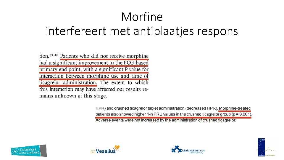 Morfine interfereert met antiplaatjes respons 